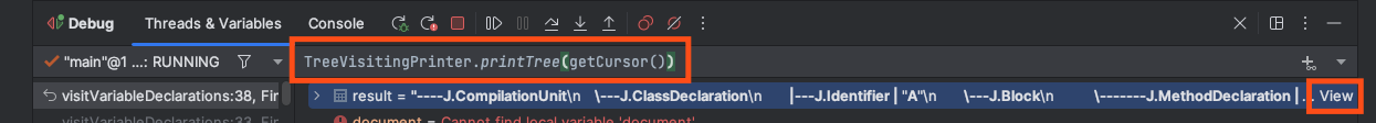 IDE debugger with TreeVisitingPrinter.printTree(getCursor()) entered in the Evaluate expression field and a result row with a View button